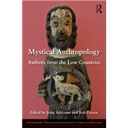 Mystical Anthropology: Authors from the Low Countries by Arblaster; John, 9781472438034