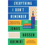 Everything I Don't Remember A Novel by Khemiri, Jonas Hassen, 9781501138034