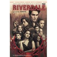 Riverdale: Season Three by Ostow, Micol; Pitilli, Thomas, 9781682558034
