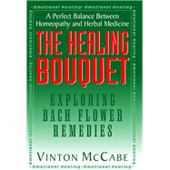 The Healing Bouquet by McCabe, Vinton, 9781681628035