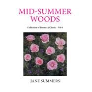 Mid-summer Woods by Summers, Jane, 9781796018035