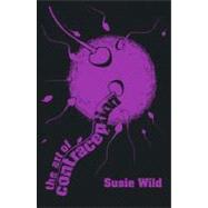 The Art of Contraception by Wild, Susie, 9781906998035