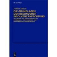 Die Grundlagen Der Besonderen Insolvenzanfechtung by Klinck, Fabian, 9783899498035