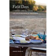 Field Days by Raskin, Jonah; Green, Paige, 9780520268036