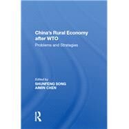 China's Rural Economy after WTO: Problems and Strategies by Chen,Aimin, 9780815388036