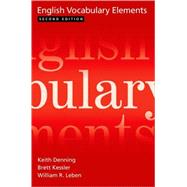 English Vocabulary Elements by Denning, Keith; Kessler, Brett; Leben, William R., 9780195168037