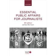 Essential Public Affairs for Journalists by Morrison, James, 9780198828037