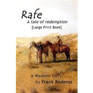Rafe by Roderus, Frank; Ashton, Laura, 9781453838037