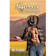 Atardecer Contigo by Martnez, Mar Fernndez; Migarumo; Romanz, Mimi, 9781502578037
