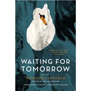 Waiting for Tomorrow by Appanah, Nathacha; Strachan, Geoffrey, 9781555978037