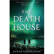 The Death House by PINBOROUGH, SARAH, 9781783298037
