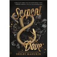 Serpent & Dove by Mahurin, Shelby, 9780062878038