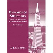 Dynamics of Structures by Chopra, Anil K., 9780132858038