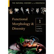 Functional Morphology and Diversity  Volume I by Watling, Les; Thiel, Martin, 9780195398038