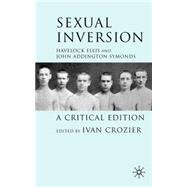 Sexual Inversion A Critical Edition by Crozier, Ivan, 9780230008038