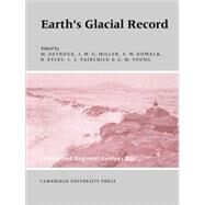Earth's Glacial Record by Edited by M. Deynoux , J. M. G. Miller , E. W. Domack , N. Eyles , I. Fairchild , G. M. Young, 9780521548038