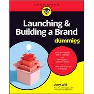 Launching & Building a Brand For Dummies by Will, Amy, 9781119748038