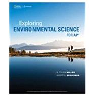Exploring Environmental Science for Ap by Miller, G. Tyler; Spoolman, Scott, 9781337098038