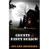 The Ghosts of Misty Hollow by Jaffarian, Sue Ann, 9781410498038