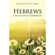 Hebrews by Sadiku, Matthew N. O., 9781490768038