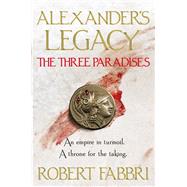 The Three Paradises by Fabbri, Robert, 9781786498038