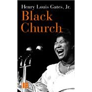 Black Church by Henry Louis Gates, Jr., 9782830918038