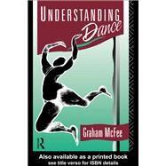 Understanding Dance by McFee,Graham, 9781138168039