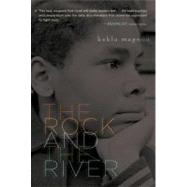 The Rock and the River by Magoon, Kekla, 9781416978039