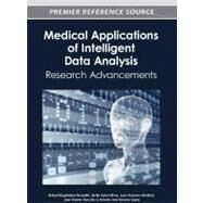 Medical Applications of Intelligent Data Analysis: Research Advancements by Magdalena-benedito, Rafael; Soria, Emilio; Martinez, Juan Guerrero; Gomez-Sanchis, Juan, 9781466618039