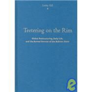 Teetering on the Rim by Gill, Lesley, 9780231118040