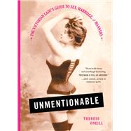 Unmentionable by Therese Oneill, 9780316358040