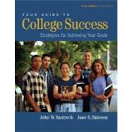 Your Guide to College Success Strategies for Achieving Your Goals (with CD-ROM, Learning Porfolio, and InfoTrac) by Santrock, John W.; Halonen, Jane S., 9780534608040