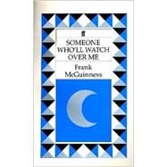 Someone Who'll Watch Over Me A Play by McGuinness, Frank; Keenan, Brian, 9780571168040