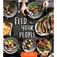 Feed Your People by Jonath, Leslie; Coudreaux, Molly, 9781576878040
