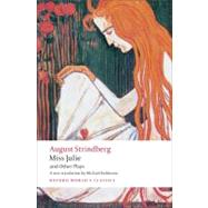 Miss Julie and Other Plays by Strindberg, August; Robinson, Michael, 9780199538041