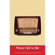 Please Talk to Me by Heker, Liliana; Manguel, Alberto; France, Miranda, 9780300198041