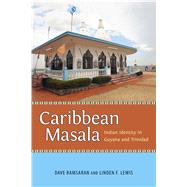 Caribbean Masala by Ramsaran, Dave; Lewis, Linden F., 9781496818041