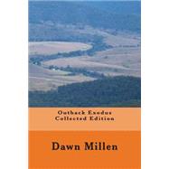 Outback Exodus Collected Edition by Millen, Dawn; Jones, Kryssy, 9781511588041