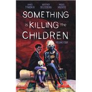 Something is Killing the Children Vol. 4 by Tynion IV, James; Dell’Edera, Werther, 9781684158041