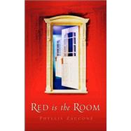 Red Is the Room by Zaccone, Phyllis, 9781591608042