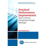 Practical Performance Improvement by Matthews, Rod, 9781948198042