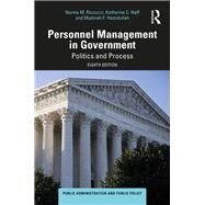 Personnel Management in Government by Riccucci, Norma M.; Naff, Katherine C.; Hamidullah, Madinah F., 9781138338043