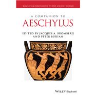 A Companion to Aeschylus by Bromberg, Jacques A.; Burian, Peter, 9781405188043