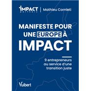 Manifeste pour une Europe  impact by Mathieu Cornieti, 9782311628043