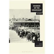 Sources of the Holocaust by Steve Hochstadt, 9781350328044