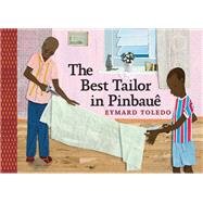The Best Tailor in Pinbau by TOLEDO, EYMARD, 9781609808044