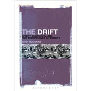The Drift: Affect, Adaptation, and New Perspectives on Fidelity by Hodgkins, John, 9781628928044