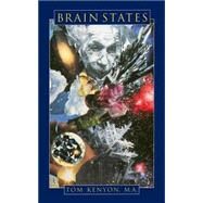 Brain States,Tom Kenyon,9781880698044