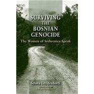 Surviving the Bosnian Genocide by Leydesdorff, Selma; Richardson, Kay, 9780253018045