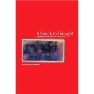 A Shock to Thought: Expression after Deleuze and Guattari by Massumi,Brian, 9780415238045
